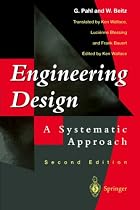 Engineering Design: A Systematic Approach