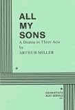 All My Sons: Drama in Three Acts