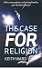 Books : The Case For Religion