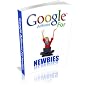 "Google Adsense for Newbies" - How You can Make a Fortune Online with Google AdSense!