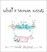 What a Woman Needs