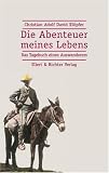 Die Abenteuer meines Lebens
