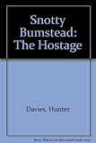 Snotty Bumstead the hostage