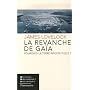 La revanche de Ga�a : Pourquoi la Terre riposte-t-&hellip de James Lovelock