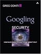 Googling Security: How Much Does Google Know About You?