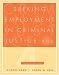 Seeking Employment in Criminal Justice and Related Fields (with CD-ROM)