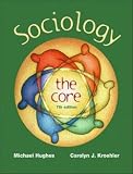 Sociology : The Core (7th Edition) ***BONUS - Key Code For McGraw-Hill Online Resources***