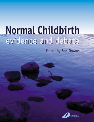 Normal Childbirth: Evidence and Debate