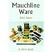 Mauchine Ware: And Associated Scottish Souvenir War (Shire Album)