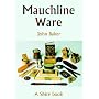 Mauchine Ware: And Associated Scottish Souvenir War (Shire Album)