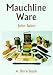 Mauchine Ware: And Associated Scottish Souvenir War (Shire Album)