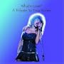 What's Love? a Tribute to Tina Turner