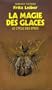 La Magie des glaces (Le Cycle des �p�es .)