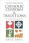 Catholic Customs and Traditions