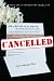 Cancelled (The Red Ink Collection) Cancelled (The Red Ink Collection)
