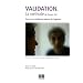La Validation, M�thode Feil : Comment aider les grands vieillards d�sorient�s