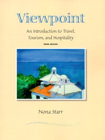 Viewpoint: An Introduction to Travel, Tourism, and Hospitality (3rd Edition)