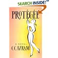 Protegee: A Novel by C. C. Avram