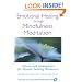 Emotional Healing through Mindfulness Meditation: Stories and Meditations for Women Seeking Wholeness