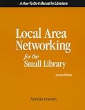 Local Area Networking for the Small Library