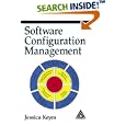 Software Configuration Management by  Jessica Keyes