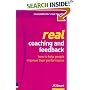Real Coaching and Feedback: How to Help People Improve Their Performance