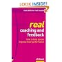 Real Coaching and Feedback: How to Help People Improve Their Performance