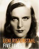 Leni Riefenstahl Five Lives: A Biography in Pictures (Photobook)