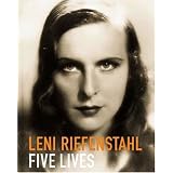 Leni Riefenstahl Five Lives: A Biography in Pictures (Photobook)by Leni Riefenstahl