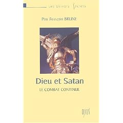Dieu et Satan - Le combat continue