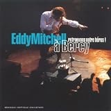 Revue Eddy Mitchell  / Retrouvons notre héros Eddy Mitchell à Bercy ! 1cd