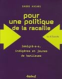 Revue Textuel  / Pour une politique de la racaille : Immigré-e-s, indigènes et jeunes de banlieues