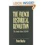 The French Historical Revolution: The Annales School, 1929-1989 (Key Contemporary Thinkers)