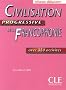 Civilisation progressive de la Francophonie : Avec 350 activit�s, Niveau d�butant