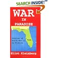 War in Paradise: Stories of World War II in Florida by Eliot Kleinberg