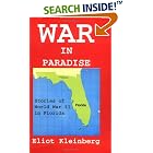 Click here to buy War in Paradise: Stories of World War II in Florida by  Eliot Kleinberg.