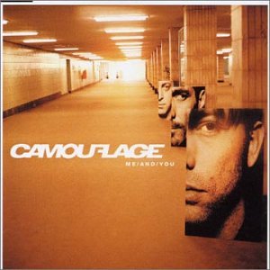 Me And You by Camouflage (Audio CD - 2003) - Import