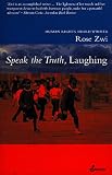 Speak the Truth, Laughing