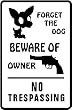 BEWARE OF OWNER street * sign gun dog protect