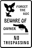 BEWARE OF OWNER street * sign gun dog protect