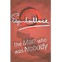 The Man Who Was Nobody