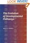 The Evolution of Developmental Pathways