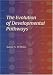 The Evolution of Developmental Pathways