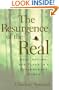 The Resurgence Of The Real: Body, Nature, And Place In A Hypermodern World