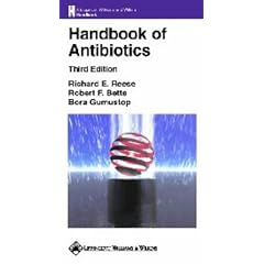 Handbook of Antibiotics (A Lippincott Williams and Wilkins handbook)