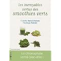 Les incroyables vertus des smoothies verts