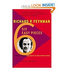Six Easy Pieces: Essentials Of Physics By Its Most Brilliant Teacher