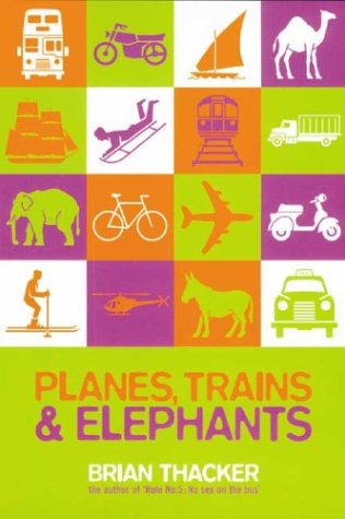 planes trains  elephants