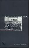 War and Genocide: A Concise History of the Holocaust (Critical Issues in History)
