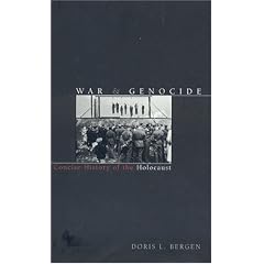War and Genocide: A Concise History of the Holocaust